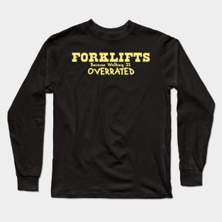 Forklift Certified Meme Long Sleeve T-Shirt